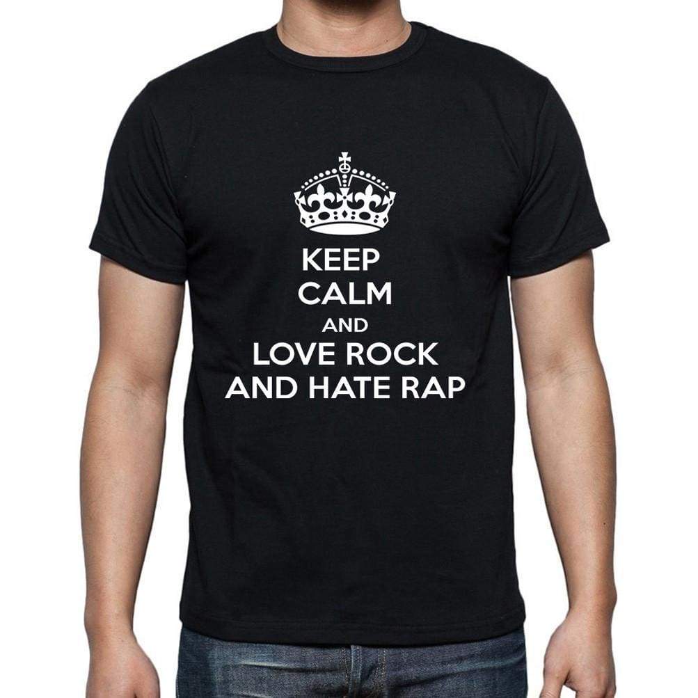 Keep Calm And Love Rock And Hate Rap T-Shirt For Mens Short Sleeve Cotton Tshirt Men T Shirt - T-Shirt