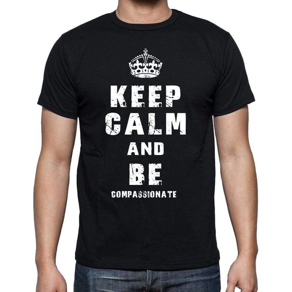 Keep Calm T-Shirt Compassionate Mens Short Sleeve Round Neck T-Shirt - Casual