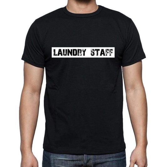 Laundry Staff T Shirt Mens T-Shirt Occupation S Size Black Cotton - T-Shirt