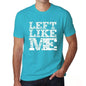 Left Like Me Blue Mens Short Sleeve Round Neck T-Shirt - Blue / S - Casual