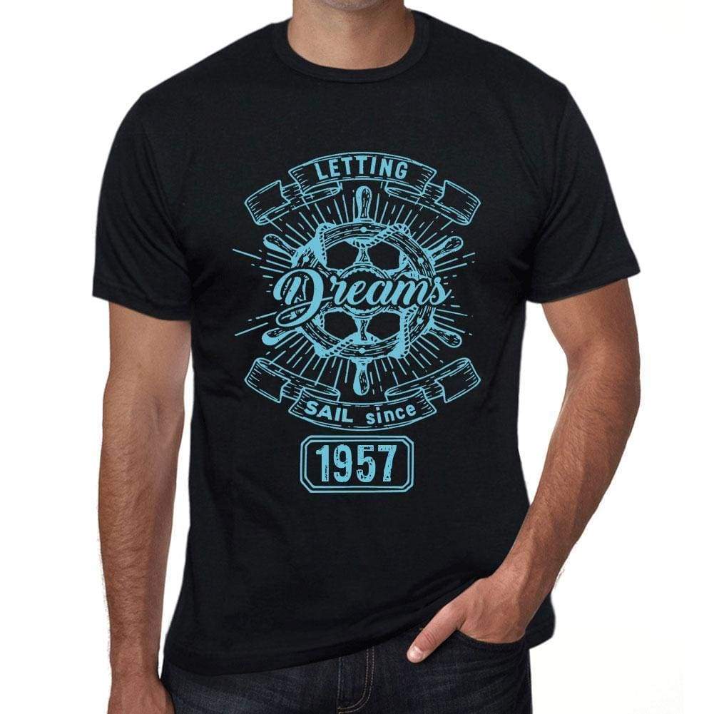 Letting Dreams Sail Since 1957 Mens T-Shirt Black Birthday Gift 00402 - Black / Xs - Casual