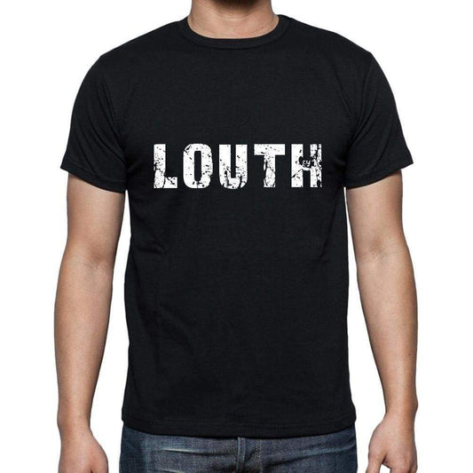 Louth Mens Short Sleeve Round Neck T-Shirt 5 Letters Black Word 00006 - Casual
