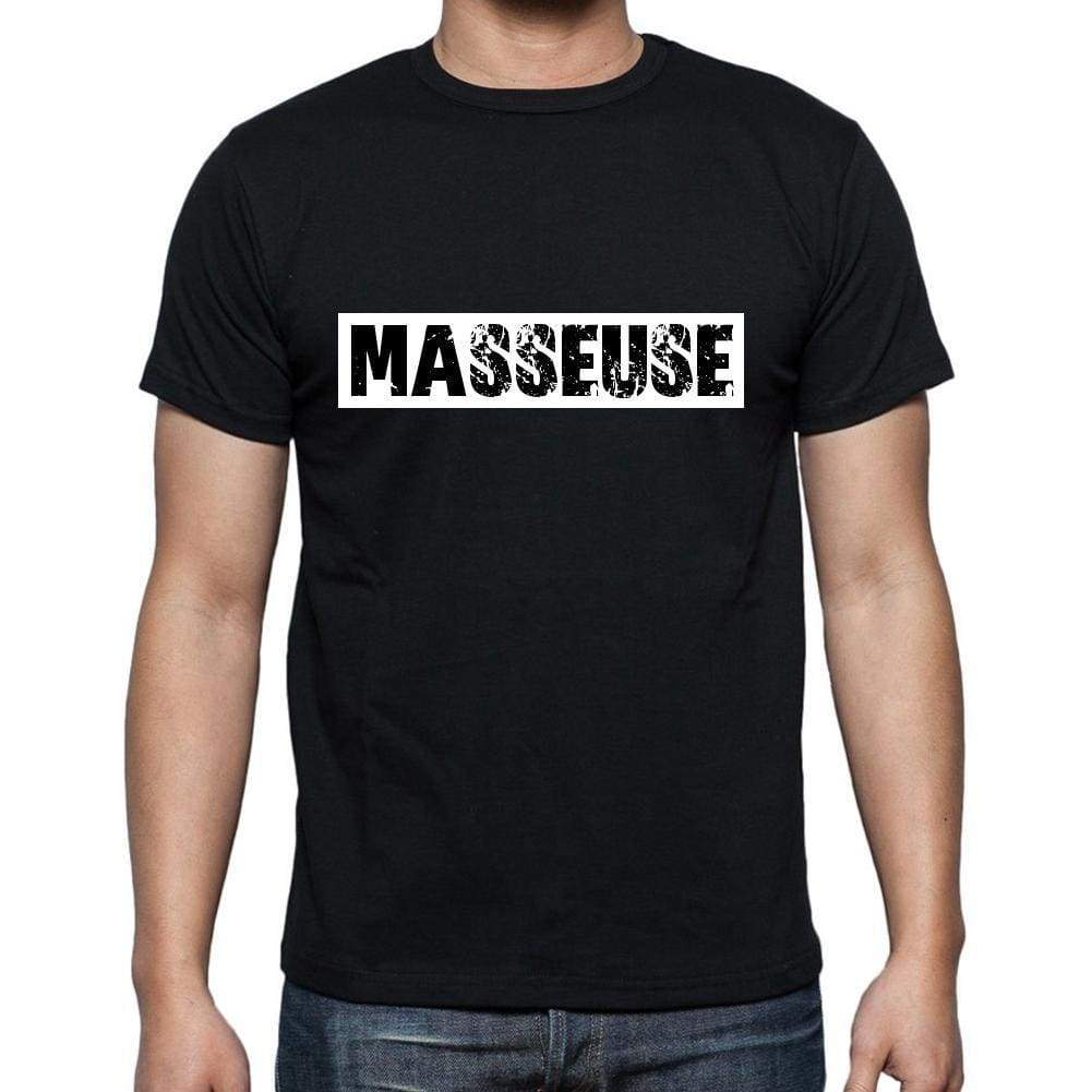 Masseuse T Shirt Mens T-Shirt Occupation S Size Black Cotton - T-Shirt
