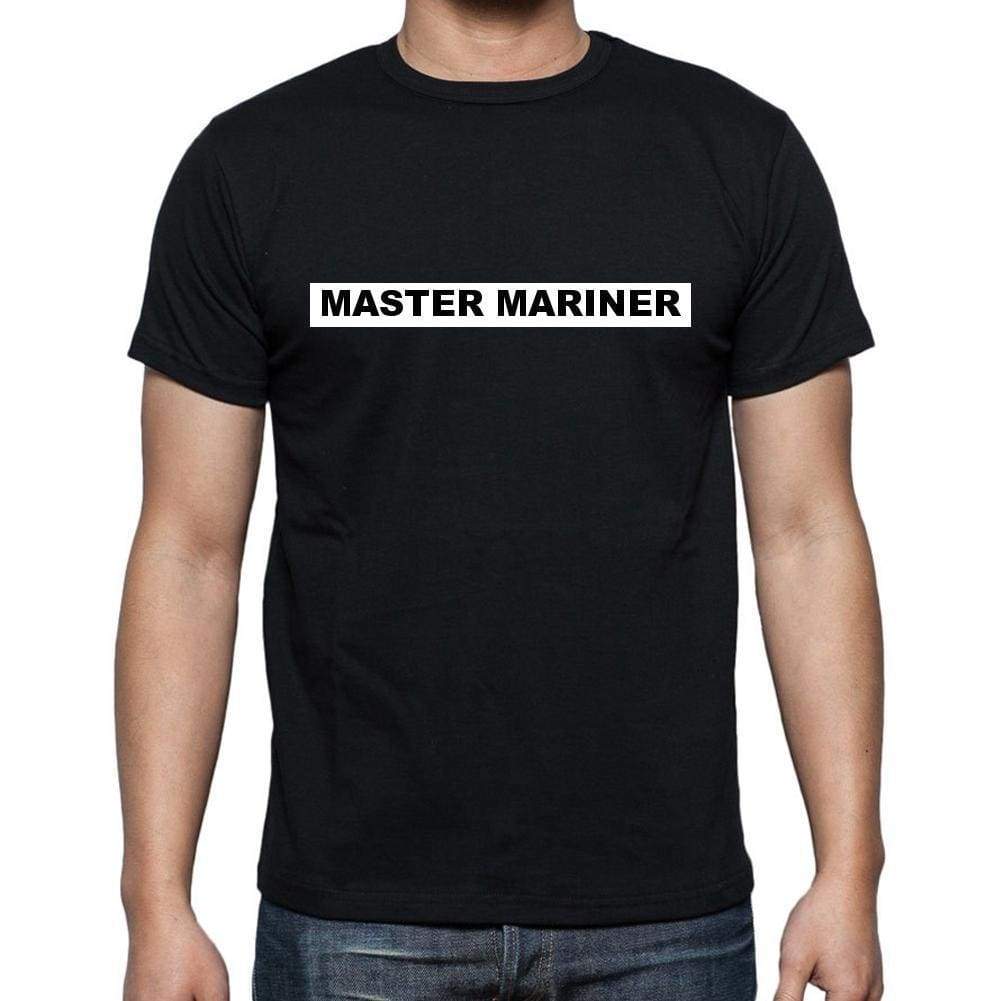 Master Mariner T Shirt Mens T-Shirt Occupation S Size Black Cotton - T-Shirt