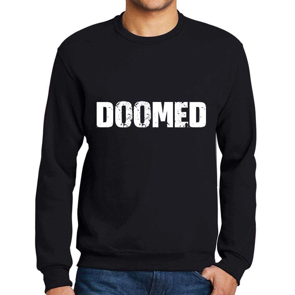 Mens Printed Graphic Sweatshirt Popular Words Doomed Deep Black - Deep Black / Small / Cotton - Sweatshirts