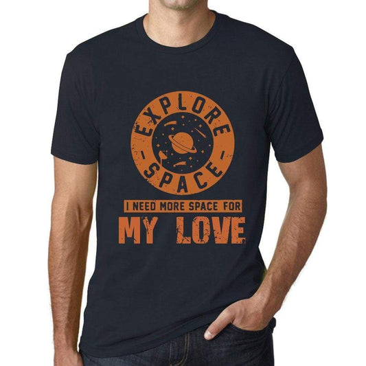 Mens Vintage Tee Shirt Graphic T Shirt I Need More Space For My Love Navy - Navy / Xs / Cotton - T-Shirt