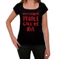 My Favorite People Call Me Ida Black Womens Short Sleeve Round Neck T-Shirt Gift T-Shirt 00371 - Black / Xs - Casual