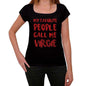 My Favorite People Call Me Virgie Black Womens Short Sleeve Round Neck T-Shirt Gift T-Shirt 00371 - Black / Xs - Casual