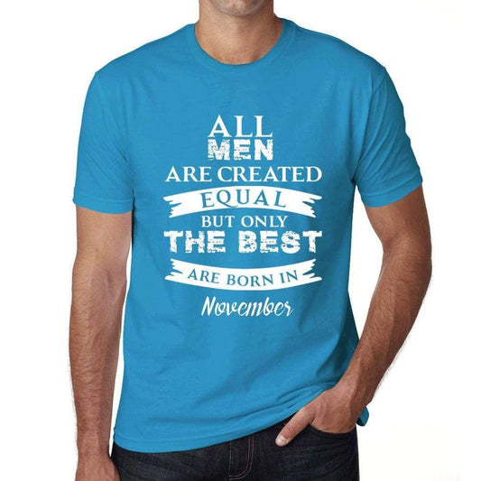November Only The Best Are Born In November Mens T-Shirt Blue Birthday Gift 00511 - Blue / Xs - Casual