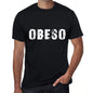 Obeso Mens T Shirt Black Birthday Gift 00551 - Black / Xs - Casual
