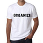 Organize Mens T Shirt White Birthday Gift 00552 - White / Xs - Casual