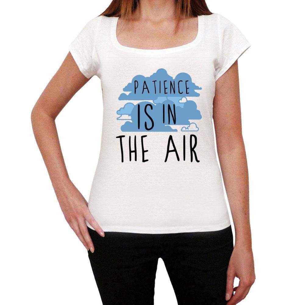 Patience In The Air White Womens Short Sleeve Round Neck T-Shirt Gift T-Shirt 00302 - White / Xs - Casual