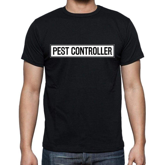 Pest Controller T Shirt Mens T-Shirt Occupation S Size Black Cotton - T-Shirt