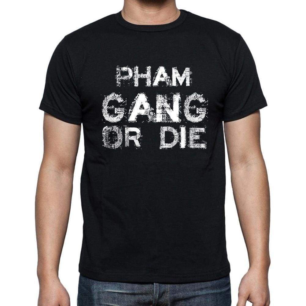 Pham Family Gang Tshirt Mens Tshirt Black Tshirt Gift T-Shirt 00033 - Black / S - Casual