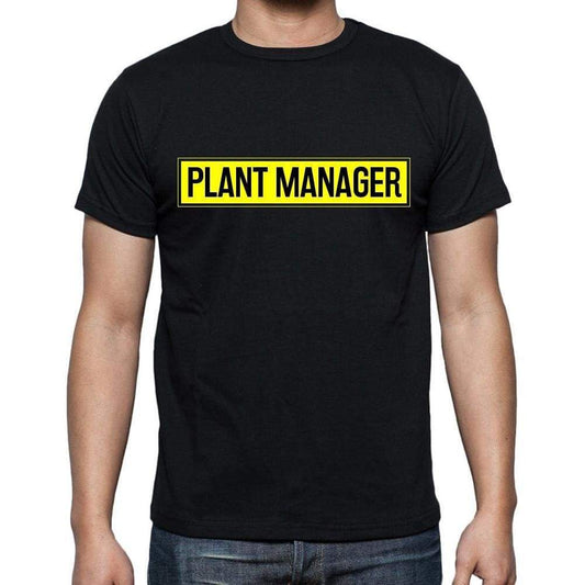 Plant Manager T Shirt Mens T-Shirt Occupation S Size Black Cotton - T-Shirt