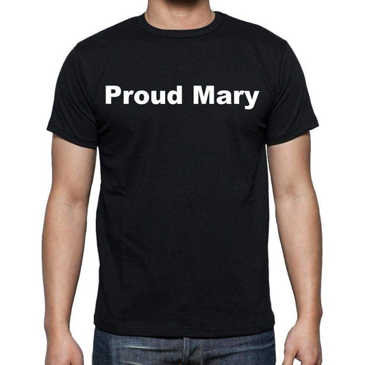Proud Mary Mens Short Sleeve Round Neck T-Shirt - Casual