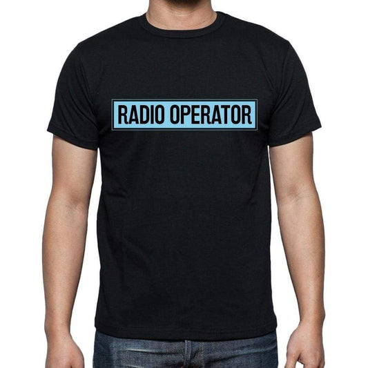 Radio Operator T Shirt Mens T-Shirt Occupation S Size Black Cotton - T-Shirt