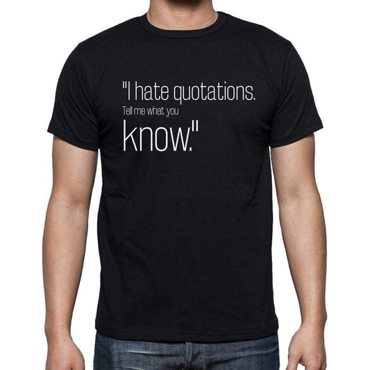 Ralph Waldo Emerson quote t shirts,"I hate quotations.",t shirts men,black - ULTRABASIC