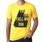 Rob You Can Call Me Rob Mens T Shirt Yellow Birthday Gift 00537 - Yellow / Xs - Casual