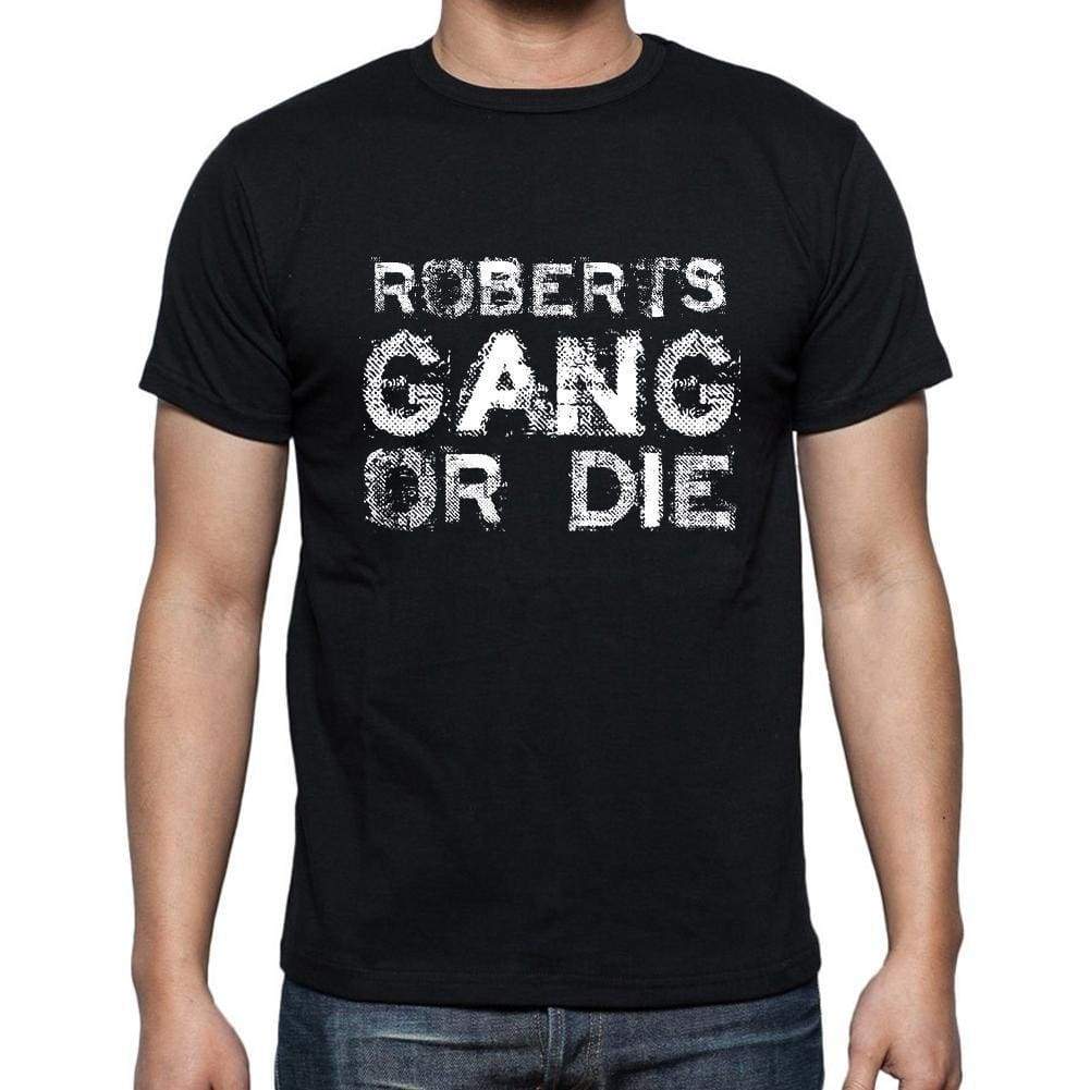Roberts Family Gang Tshirt Mens Tshirt Black Tshirt Gift T-Shirt 00033 - Black / S - Casual