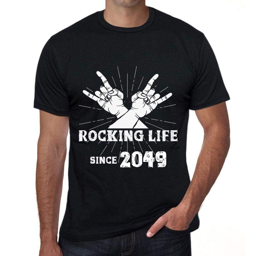 Rocking Life Since 2049 Mens T-Shirt Black Birthday Gift 00419 - Black / Xs - Casual