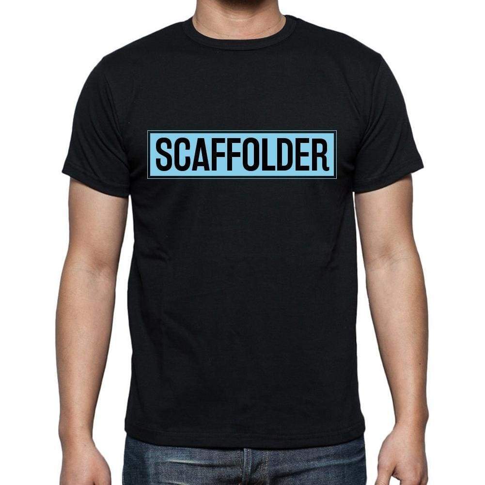 Scaffolder T Shirt Mens T-Shirt Occupation S Size Black Cotton - T-Shirt