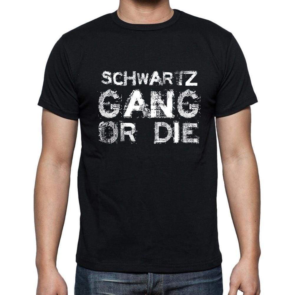 Schwartz Family Gang Tshirt Mens Tshirt Black Tshirt Gift T-Shirt 00033 - Black / S - Casual