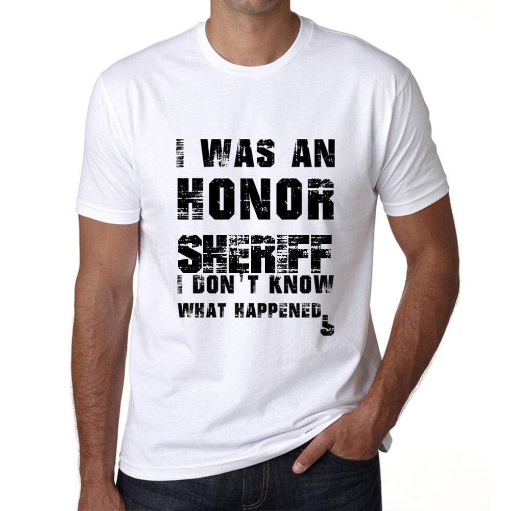 Sheriff What Happened White Mens Short Sleeve Round Neck T-Shirt 00316 - White / S - Casual