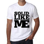 Solid Like Me White Mens Short Sleeve Round Neck T-Shirt 00051 - White / S - Casual