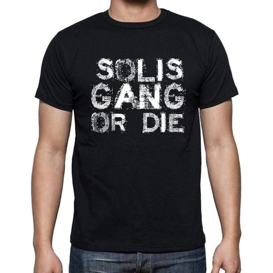 Solis Family Gang Tshirt Mens Tshirt Black Tshirt Gift T-Shirt 00033 - Black / S - Casual