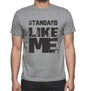 Standard Like Me Grey Mens Short Sleeve Round Neck T-Shirt - Grey / S - Casual
