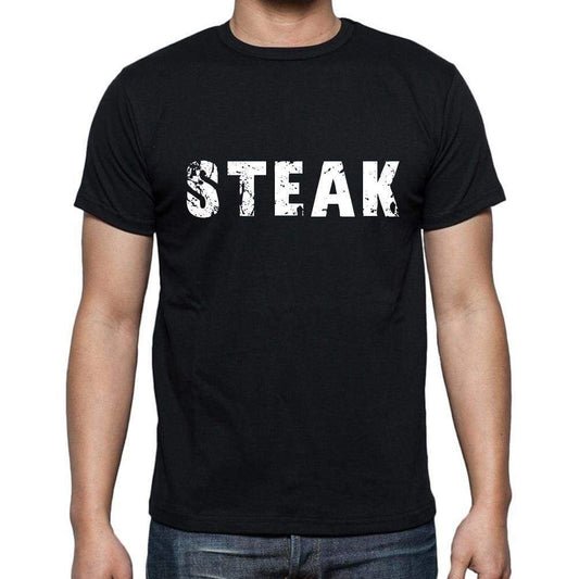 Steak Mens Short Sleeve Round Neck T-Shirt - Casual