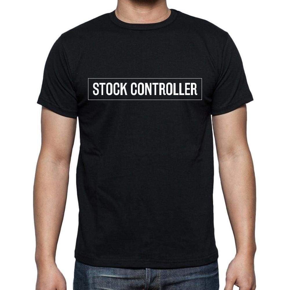 Stock Controller T Shirt Mens T-Shirt Occupation S Size Black Cotton - T-Shirt