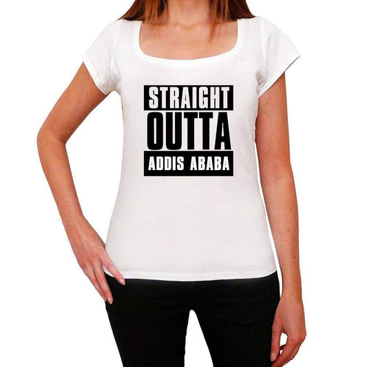 Straight Outta Addis Ababa Womens Short Sleeve Round Neck T-Shirt 00026 - White / Xs - Casual