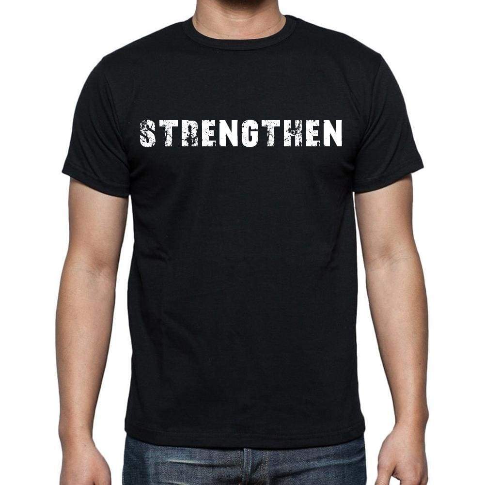 Strengthen Mens Short Sleeve Round Neck T-Shirt Black T-Shirt En