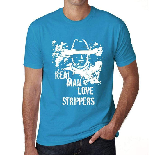 Strippers Real Men Love Strippers Mens T Shirt Blue Birthday Gift 00541 - Blue / Xs - Casual