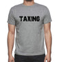 Taxing Grey Mens Short Sleeve Round Neck T-Shirt 00018 - Grey / S - Casual