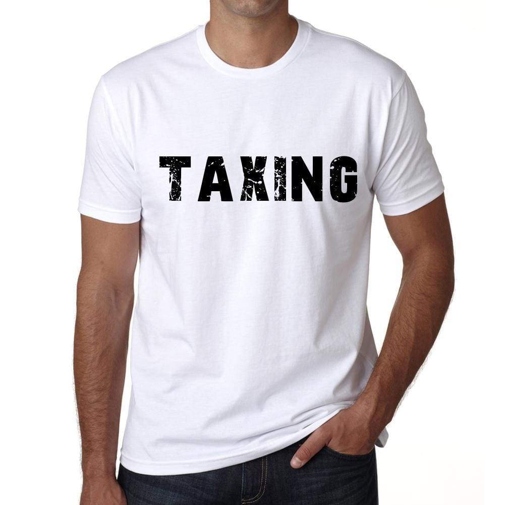 Taxing Mens T Shirt White Birthday Gift 00552 - White / Xs - Casual