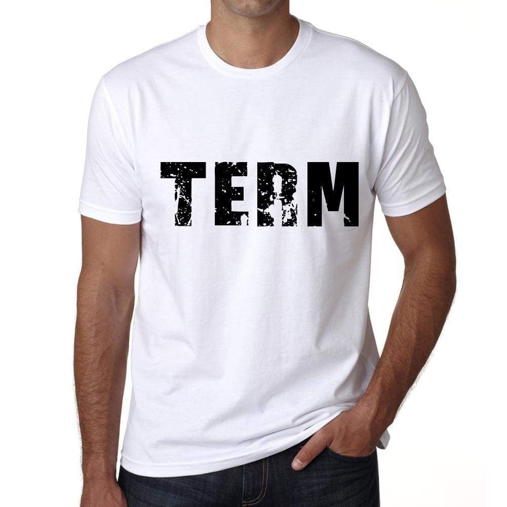 Term Mens T Shirt White Birthday Gift 00552 - White / Xs - Casual