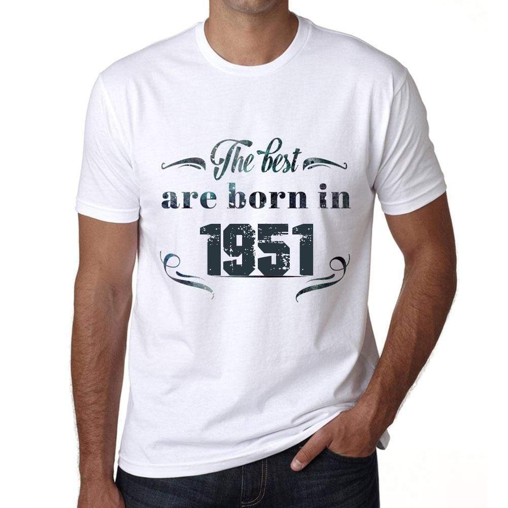 The Best Are Born In 1951 Mens T-Shirt White Birthday Gift 00398 - White / Xs - Casual