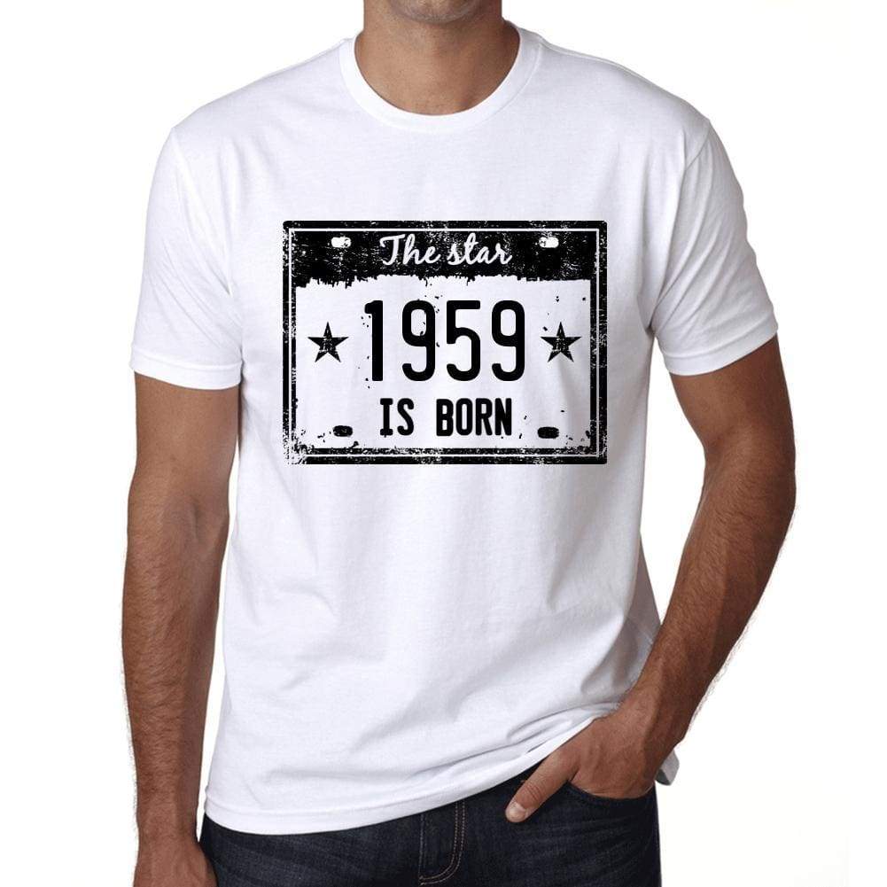 The Star 1959 Is Born Mens T-Shirt White Birthday Gift 00453 - White / Xs - Casual