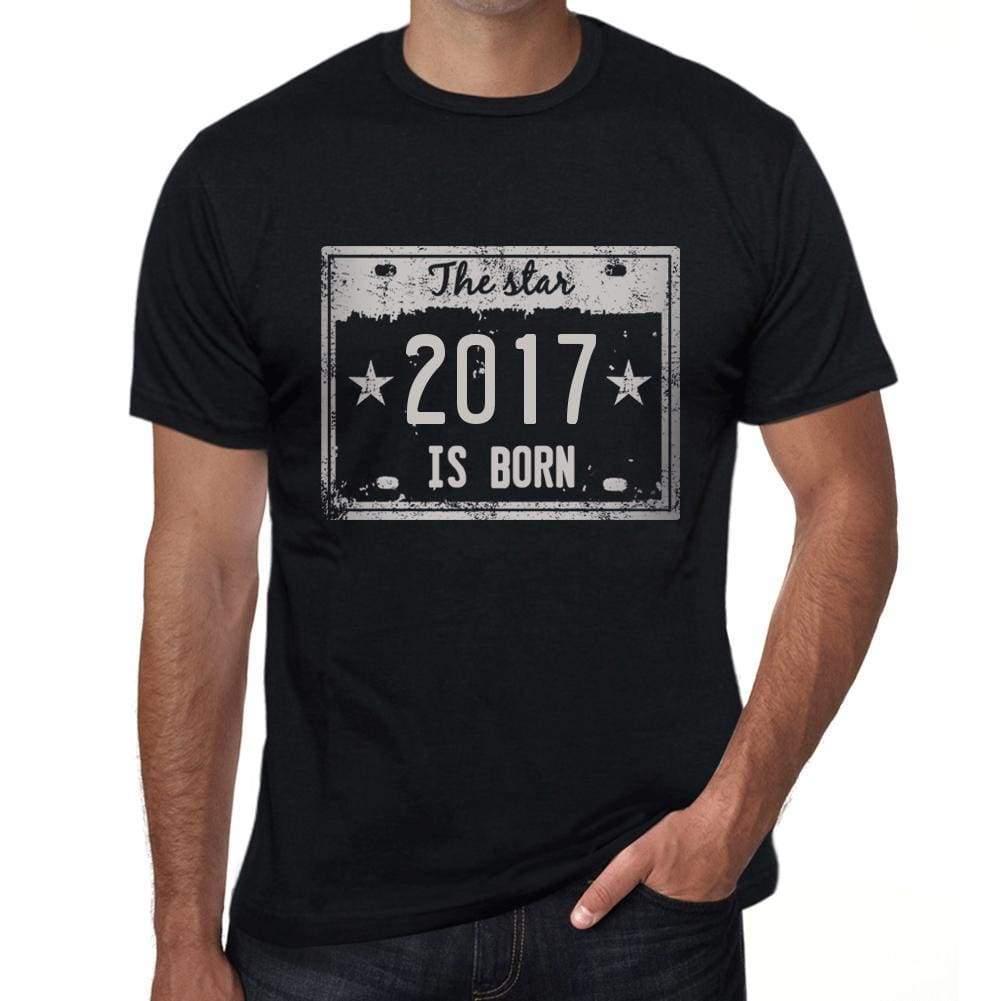 The Star 2017 Is Born Mens T-Shirt Black Birthday Gift 00452 - Black / Xs - Casual