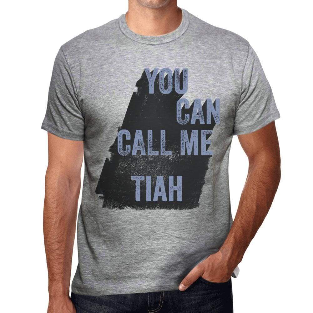 Tiah You Can Call Me Tiah Mens T Shirt Grey Birthday Gift 00535 - Grey / S - Casual
