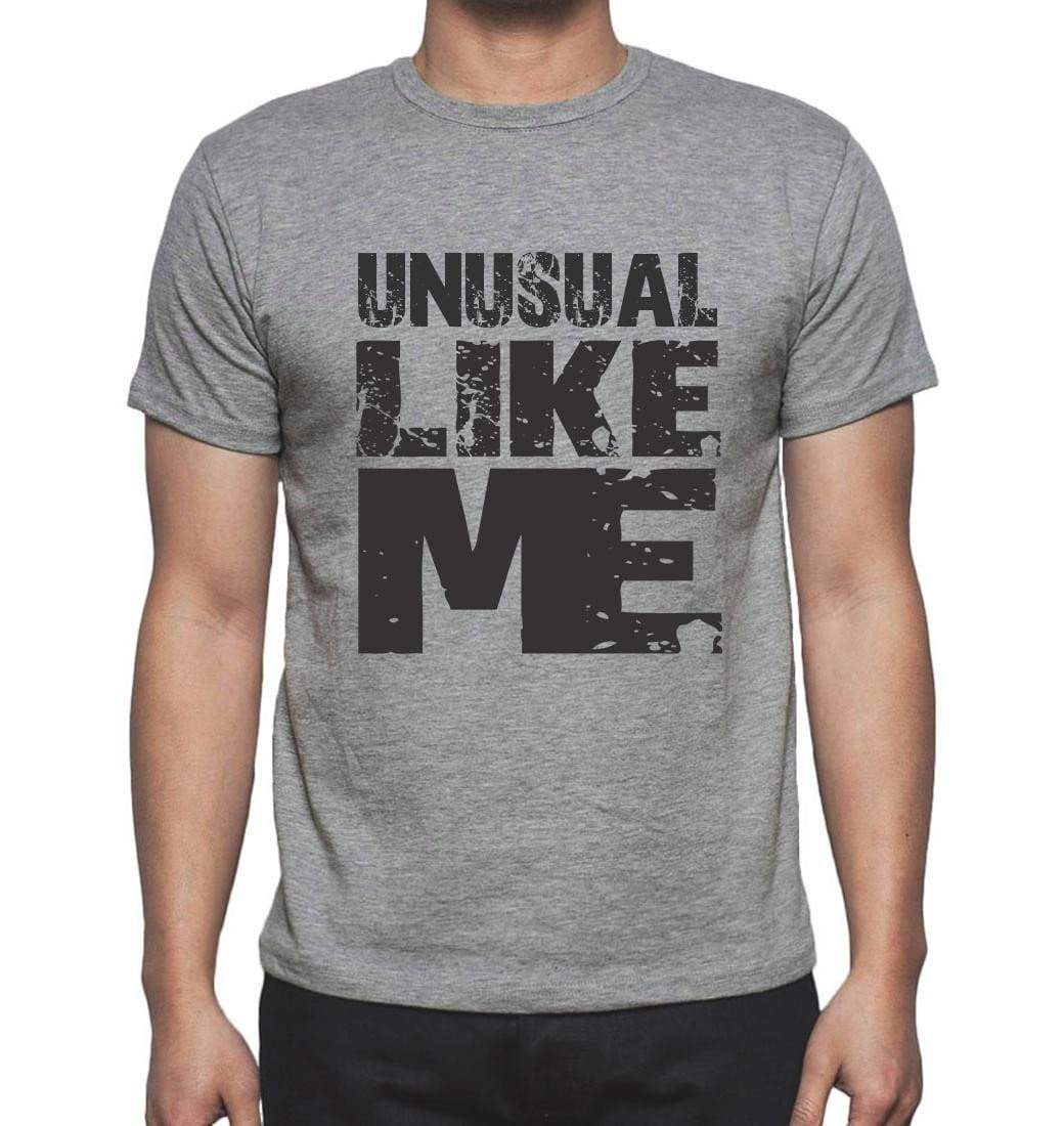 Unusual Like Me Grey Mens Short Sleeve Round Neck T-Shirt - Grey / S - Casual