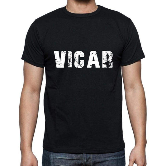 Vicar Mens Short Sleeve Round Neck T-Shirt 5 Letters Black Word 00006 - Casual