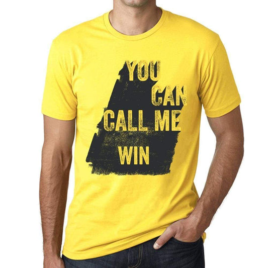 Win You Can Call Me Win Mens T Shirt Yellow Birthday Gift 00537 - Yellow / Xs - Casual