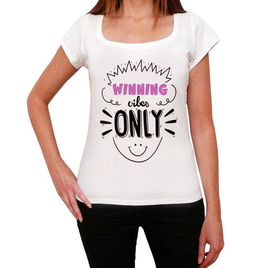 Winning Vibes Only White Womens Short Sleeve Round Neck T-Shirt Gift T-Shirt 00298 - White / Xs - Casual