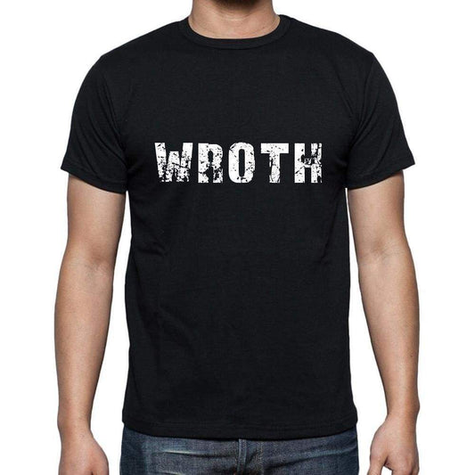wroth Men's Short Sleeve Round Neck T-shirt , 5 letters Black , word 00006 - Ultrabasic