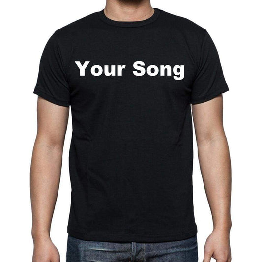 Your Song Mens Short Sleeve Round Neck T-Shirt - Casual